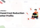 Success Stories - Overhead Cost Reduction for Better Profits